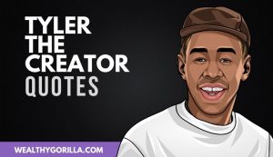 The Best Tyler The Creator Quotes