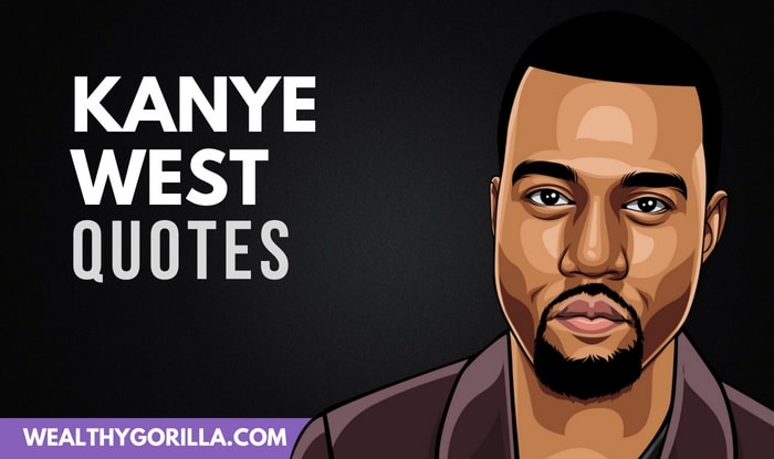 38 Bold & Motivational Kanye West Quotes (2023) - Tellygupshup