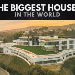 The Biggest Houses in the World