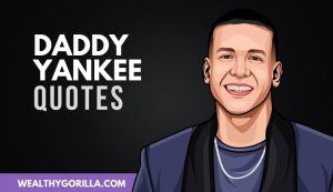 The Best Daddy Yankee Quotes