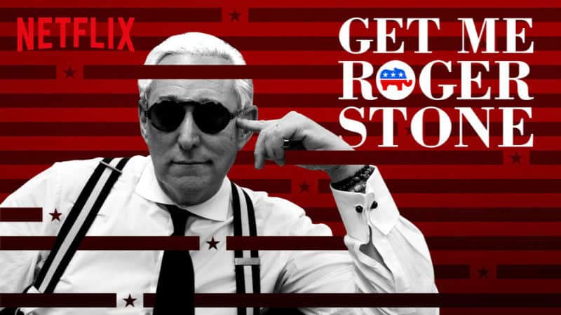 Best Netflix Documentaries - Get Me Roger Stone
