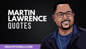 The Best Martin Lawrence Quotes