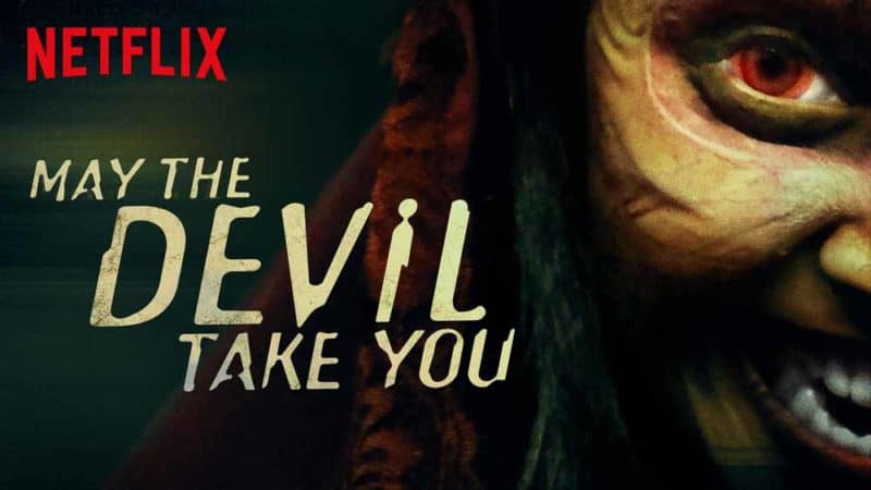 Best Horror Movies on Netflix - May The Devil Take You (2018)