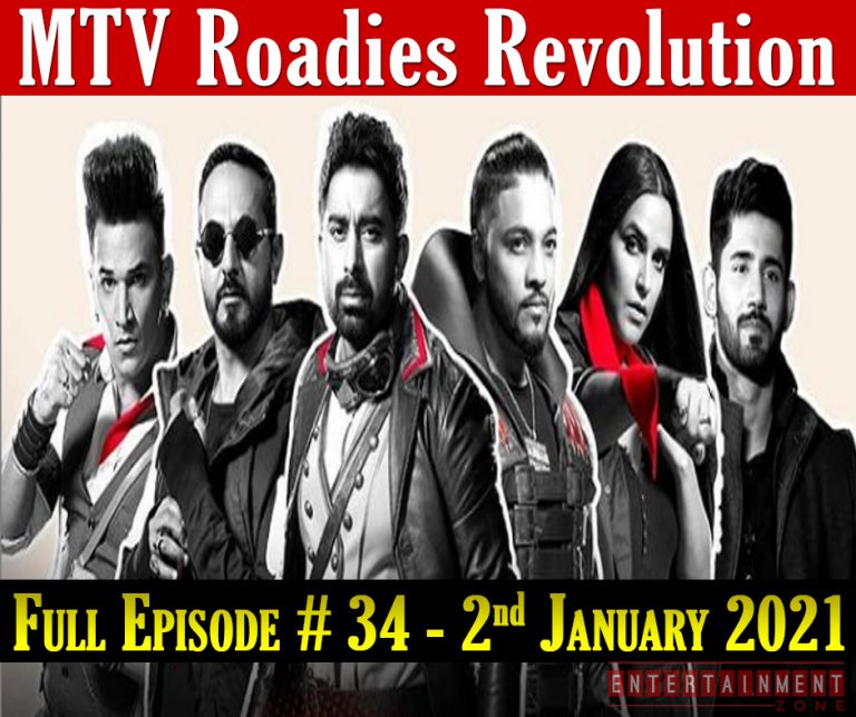 MTV Roadies Revolution Episode 34 2nd January 2021 Today Live