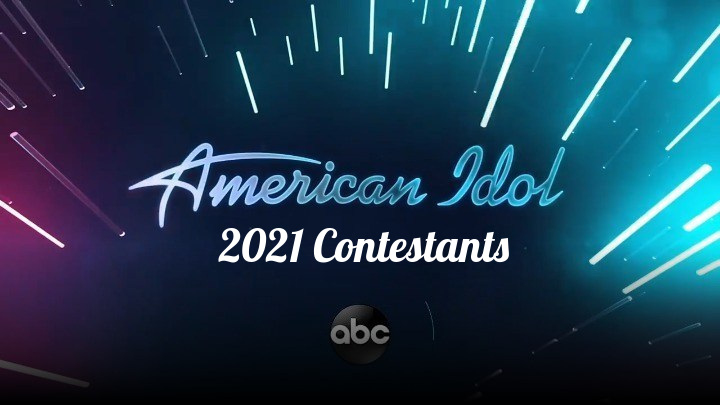 American Idol 2021 Contestants Season 19 Singers List
